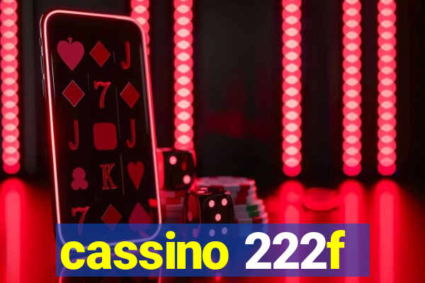 cassino 222f